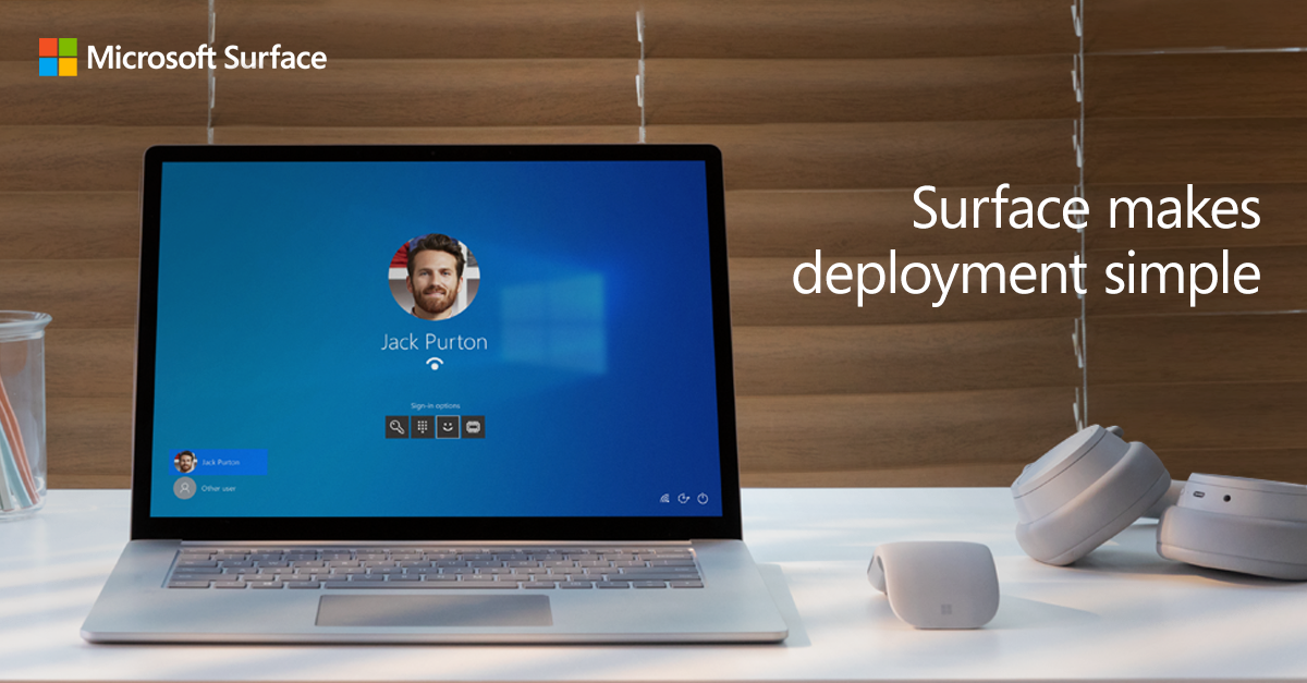Surface makes deployment simple